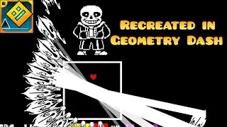 Sans Bossfight BUT I recreated in Geometry Dash...