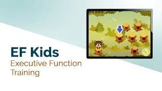 EF Kids | Executive Function Training For Kids