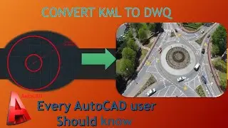 How to Convert KML File to AutoCAD Drawing | Google Earth Pro to AutoCAD | AutoLisp Command