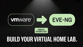 Get Started with EVE-NG - A Complete Installation Guide fron Scratch