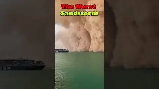 The Worst Sandstorm