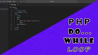 PHP - Do...While Loop