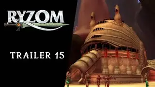 [RYZOM MMORPG] Trailer 15 - Free to Play MMORPG playable on PC, Mac and Linux