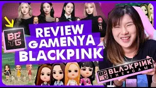 BLACKPINK THE GAME !! MEMBER BLACKPINK PUNYA KEKUATAN ? | REVIEW GAME