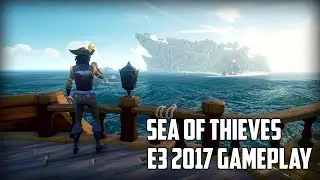 Sea of Thieves - 10 Minutes of NEW Epic Gameplay | E3 2017 (4K)