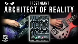 Frost Giant Electronics AOR - Architect of Reality - 𝗚𝗨𝗜𝗧𝗔𝗥 & 𝗕𝗔𝗦𝗦 𝗗𝗲𝗺𝗼