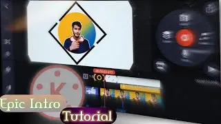 Make Epic Intro for youtube channel | How to make intro on android using kinemaster?