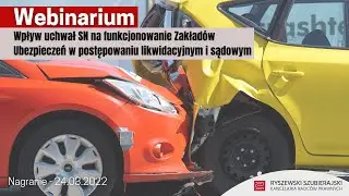 Wpływ uchwał SN na funkcjonowanie Zakładów Ubezpieczeń w postępowaniu likwidacyjnym i sądowym
