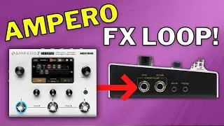 The Ampero 2 Stomp FX Loop is AWESOME!