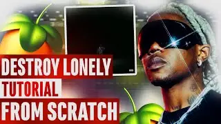 HOW TO MAKE MELODIC BEATS FOR DESTROY LONELY (FL Studio)