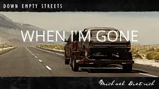 Michael Dietrich  - When I'm Gone