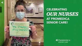 ProMedica Senior Care  -  National Nurses Week