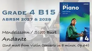 Grade 4 B14 | Mendelssohn/Scott-Burt - Andante | ABRSM Piano Exam 2025-2026 | Stephen Fung 🎹