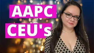 CONTINUING EDUCATION UNITS AAPC | ALL ABOUT CEU's | MEDICAL CODING WITH BLEU