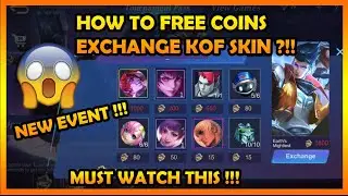 NEW EVENT!/HOW TO GET FREE COINS EXCHANGE KOF🔥 SKINS?!! IN MOBILE LEGEND BANG BANG/MUST WATCH THIS!.