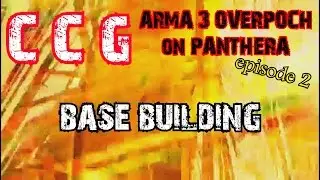 BASE BUILDING - Arma 3 Overpoch - episode 2