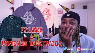 Palace x Vivienne Westwood First Look!