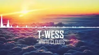 T-wess - White clouds (official)
