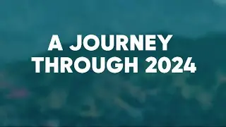 A JOURNEY THROUGH 2024 | RELIVING THE MOMENTS ✨ #JourneyThrough2024 #Memories