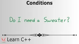 Learn Programming with C++ - Conditions