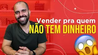 COMO VENDER para quem NÃO TEM DINHEIRO