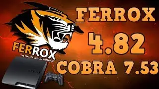 [PS3] Download CFW Ferrox 4.82 v1.00 Cobra 7.53 & how to install