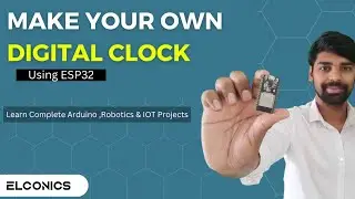 How to use RTC module with ESP32 | How to make your own Digital Clock