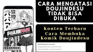 CARA Buka Komik Doujindesu Terbaru | Cara Mengatasi Doujindesu Tidak Bisa Dibuka