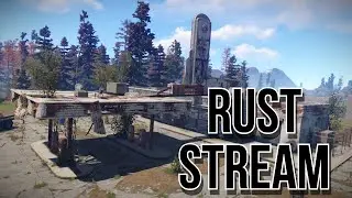RUST STREAM ❤ В поисках приключений