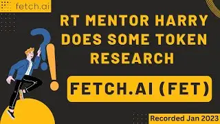 RT Mentor Harry does some token research on fetch.ai (FET)