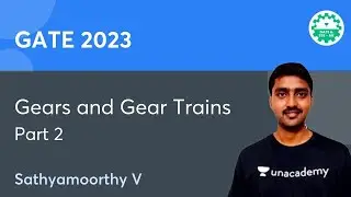 Gears and Gear Trains - 2 | Sathyamoorthy V | Let's Crack GATE and ESE ME