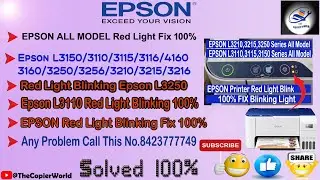EPSON L3110/L3210/L3150/L3250 Series All Light Blinking Error || Epson L3210,3250 Red Light Blink