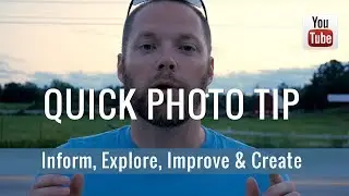 30 seconds Photography Tips – Photography Along the Way –James H Loving
