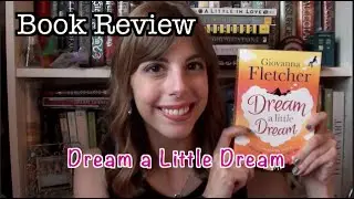 Book Review (56) - Dream a Little Dream