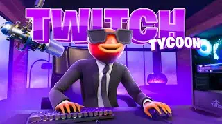 TWITCH TYCOON 🎥  - FULL WALKTHROUGH | Fortnite