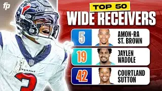 HE'S RANKED WHERE?! |  Breaking Down The Top 50 WRs (2024 Fantasy Football)
