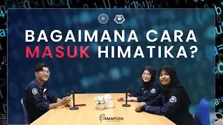 Bagaimana cara masuk HIMATIKA UTY?  - Himapods S2 Episode 6