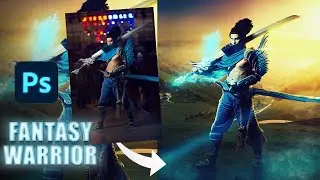 Photo Manipulation Tutorial in Photoshop - Fantasy Warrior || Hasan Mia