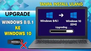 How to Upgrade Windows 8/8.1 to 10 Without Reinstalling | Without a Flash Drive | Without Erasing...