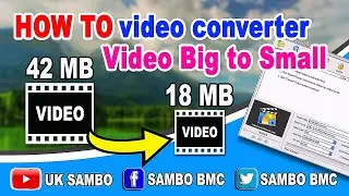 How to download and install video converter From big to small / Video Big to Small