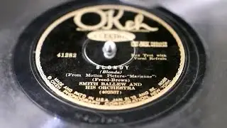"Blondy" - Smith Ballew and his Orchestra (v/Smith Ballew)