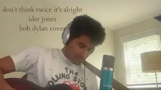 Don't Think Twice it's Alright - Omar Acosta (Bob Dylan cover)