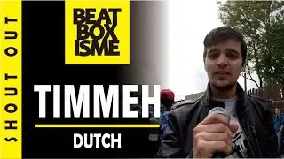TIMMEH | DUTCH | Shout Out to INDOBEATBOX