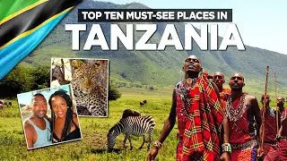 Ultimate Tanzania Travel Guide: Top 10 Must-See Places for Your Next Adventure! 🇹🇿 | WanderlustTTW