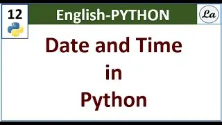 Date and Time in Python | datetime Module Explained | Python Tutorial for Beginners