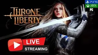 [ENG] Chill Grinding Day 2【Throne & Liberty】