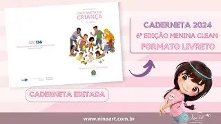 CADERNETA DE SAÚDE | 6ª EDIÇÃO MENINA EM FORMATO LIVRETO