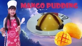 How to make mango pudding | Ripe mango recipe | Mango pudding