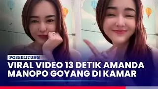 VIRAL di Medsos Video 13 Detik Amanda Manopo Goyang di Kamar, Warganet Gagal Fokus