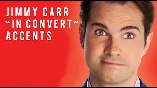 Jimmy Carr - In Concert - Accents
